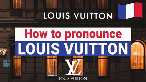 louis vuitton pronounce